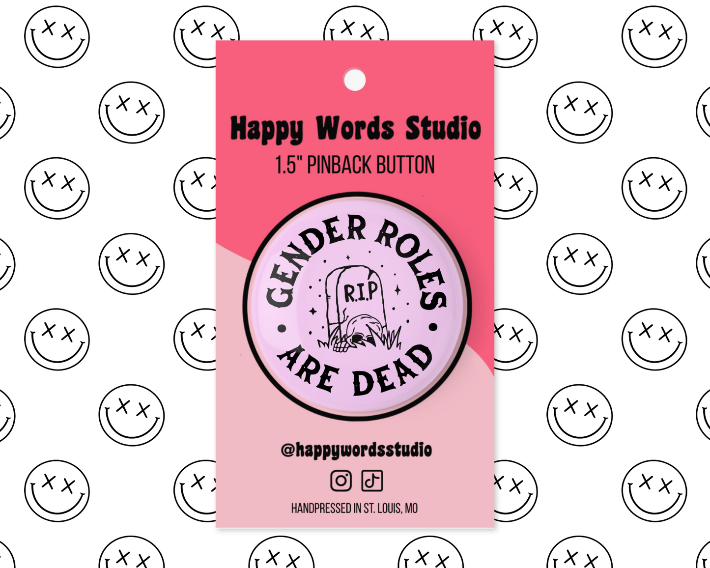 Gender Roles Are Dead Feminist Pinback Button