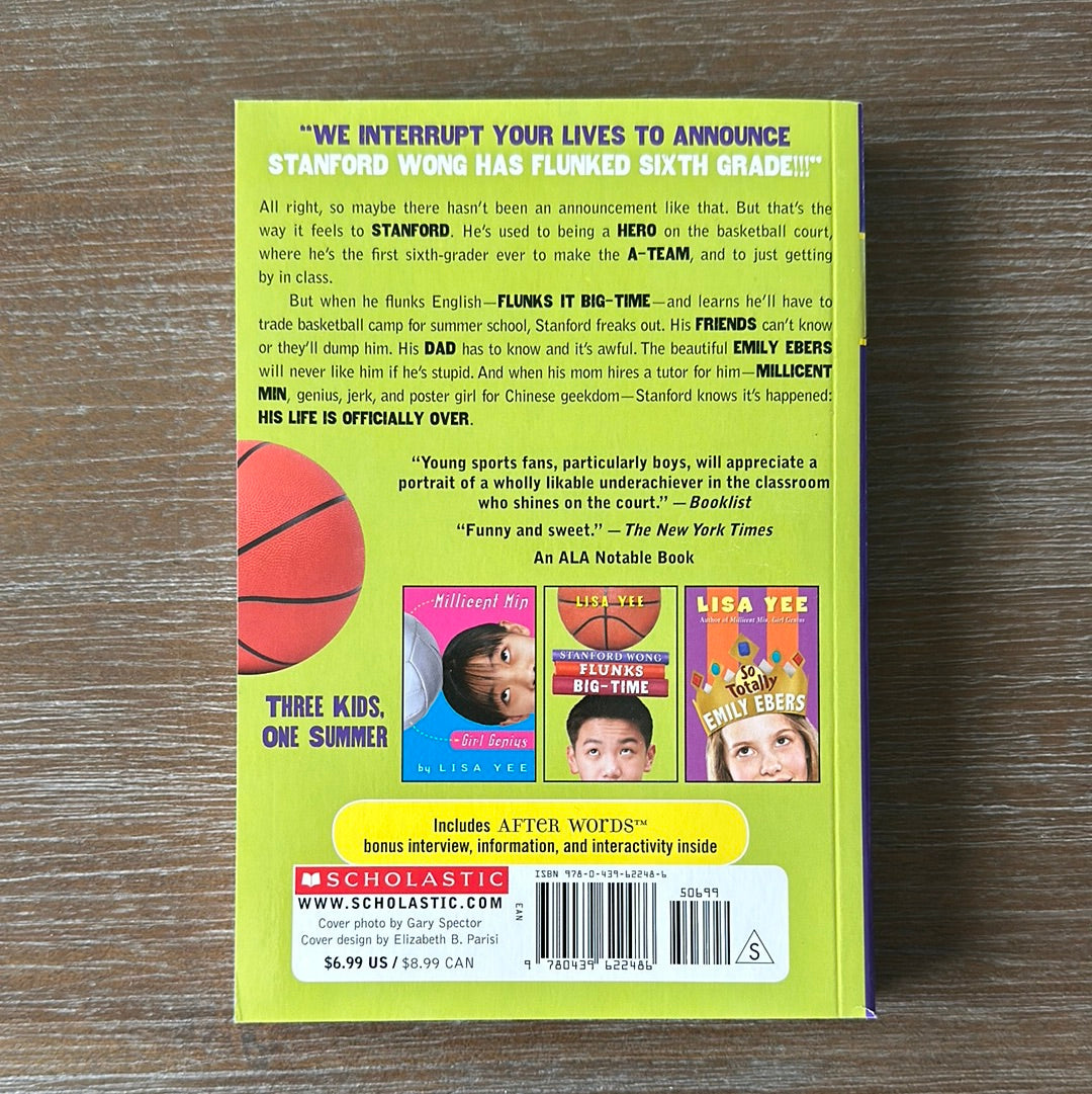 Stanford Wong Flunks Big Time, by Lisa Yee