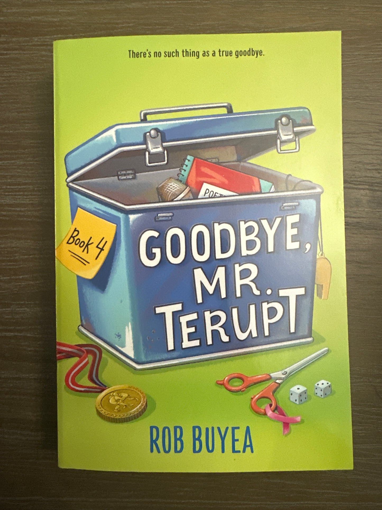 Goodbye, Mr. Terupt, by Rob Buyea