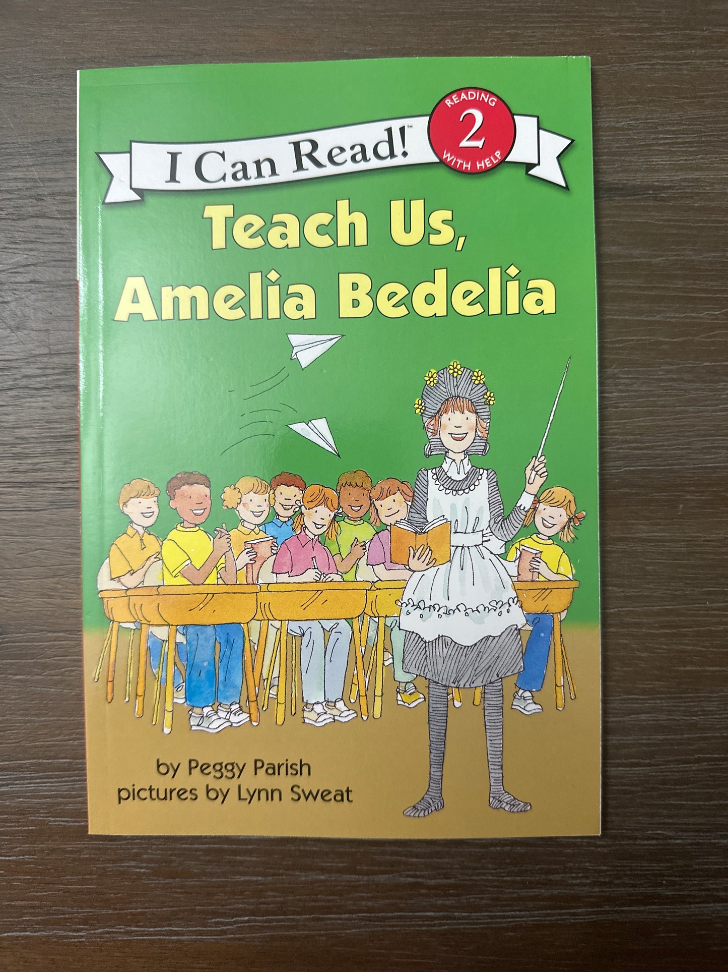 Teach Us, Amelia Bedelia, by Peggy Parish