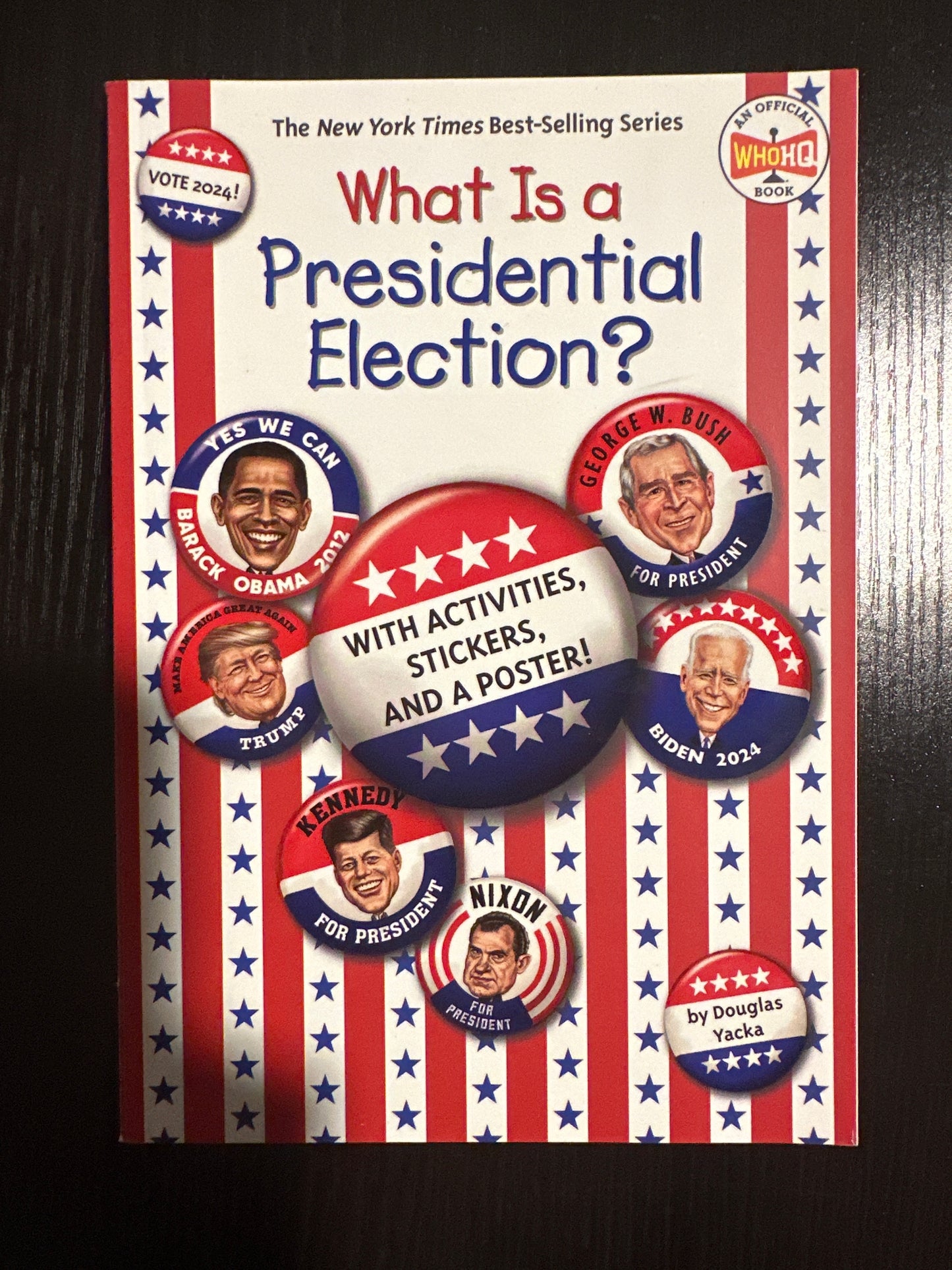 What is a Presidential Election?, by Douglas Yacka