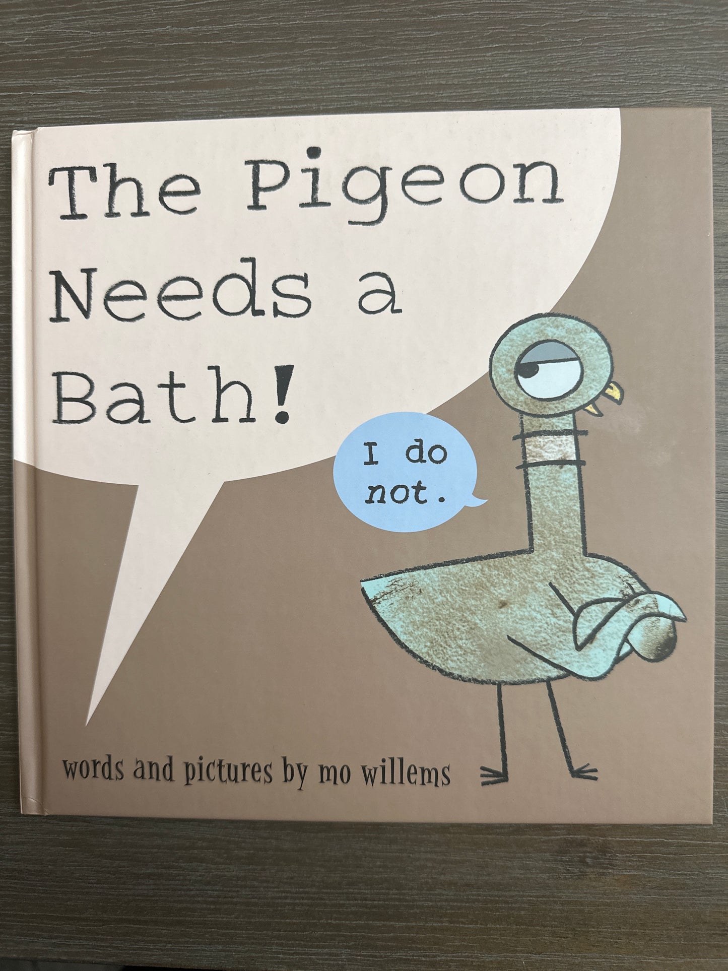 The Pigeon Needs a Bath, by Mo Willems