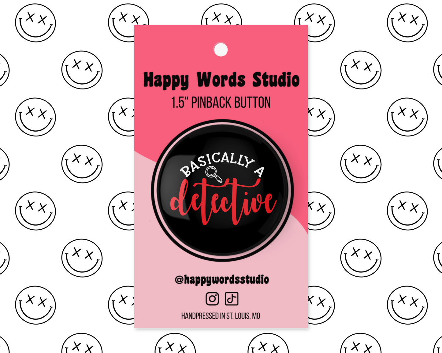 Basically a Detective True Crime Pinback Button