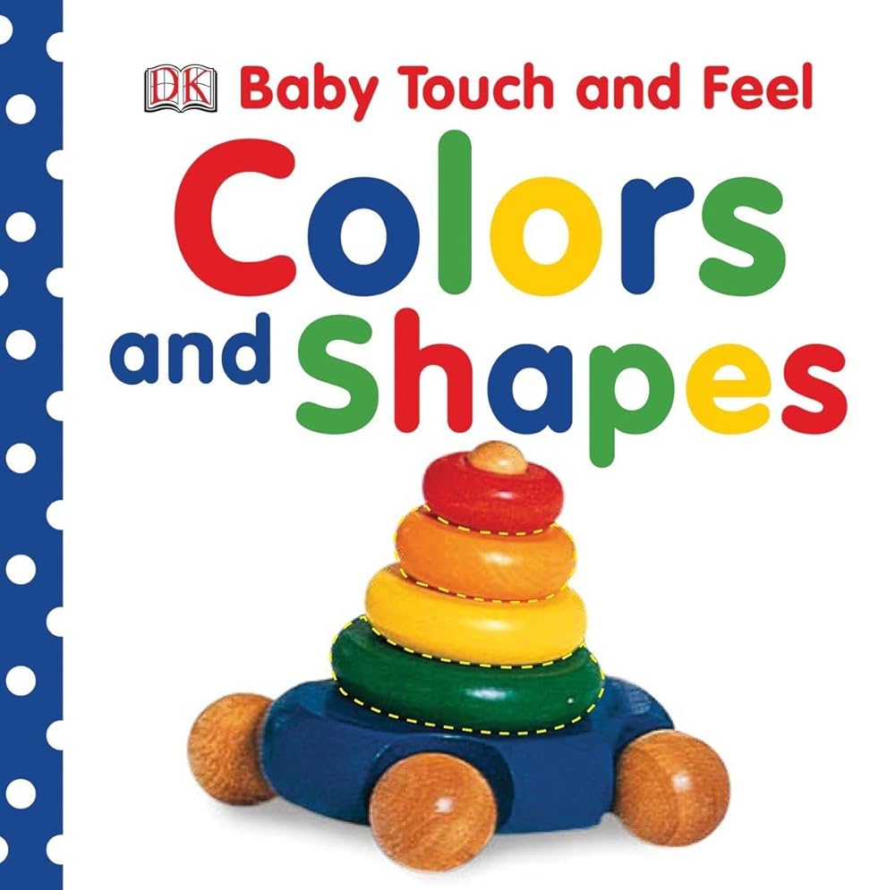 Baby Touch and Feel: Colors and Shapes cover image