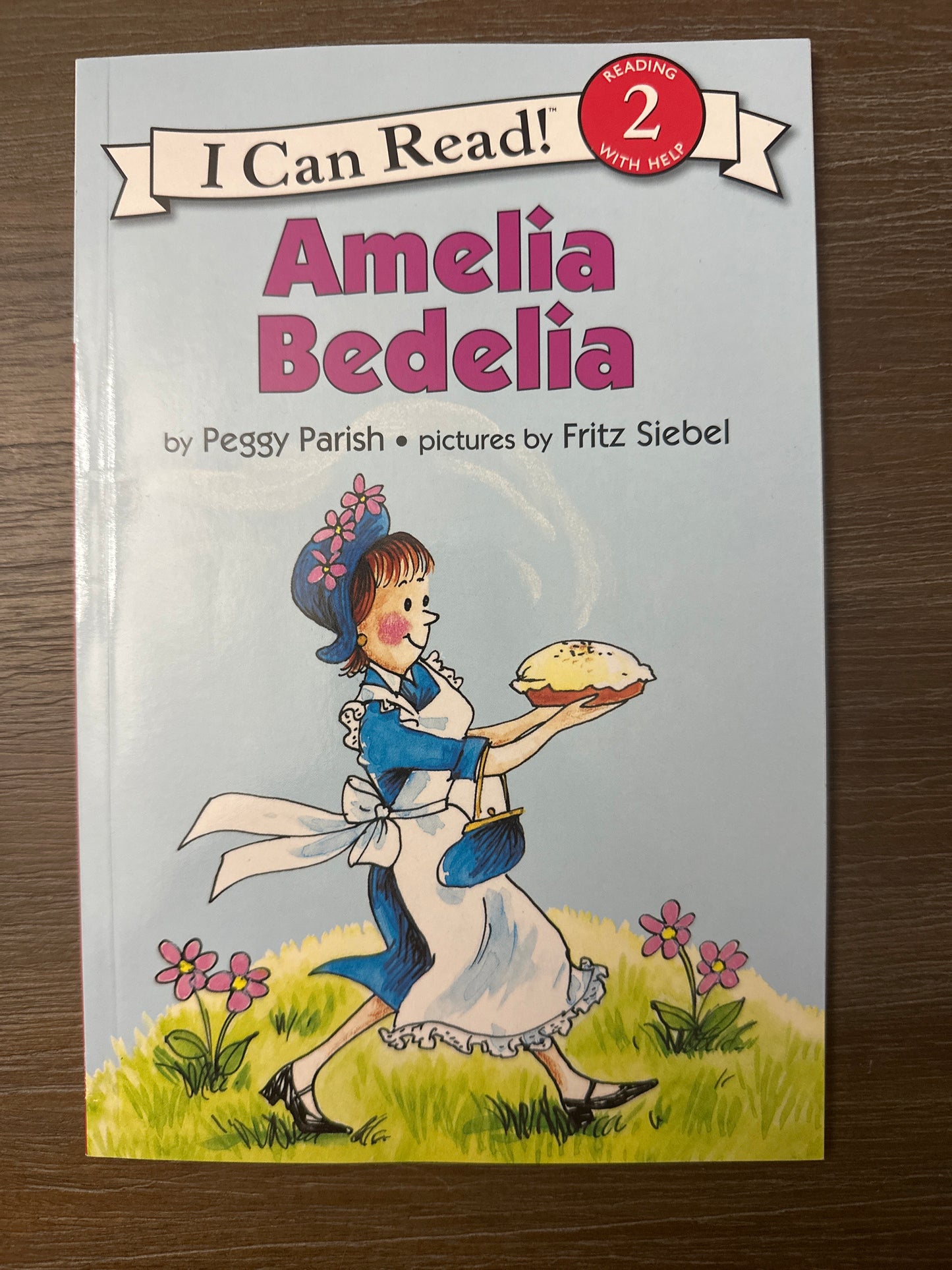Amelia Bedelia, by Peggy Parish