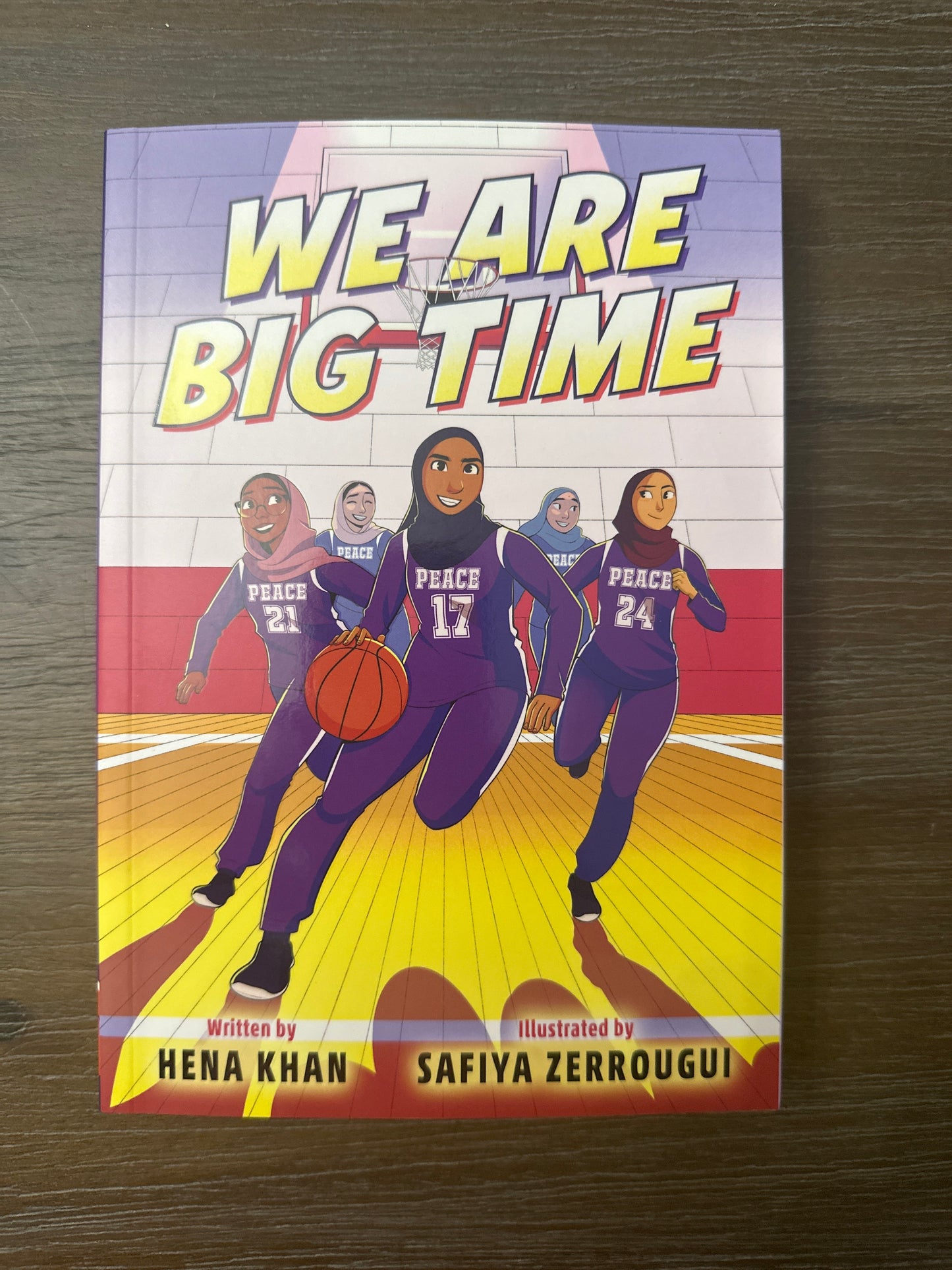 We Are Big Time, by Hena Khan