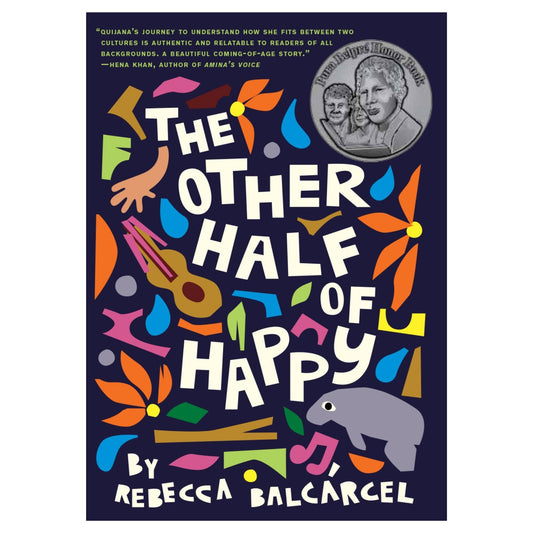 The Other Half of Happy, by Rebecca Balcárcel - Signed Copy (Paperback)