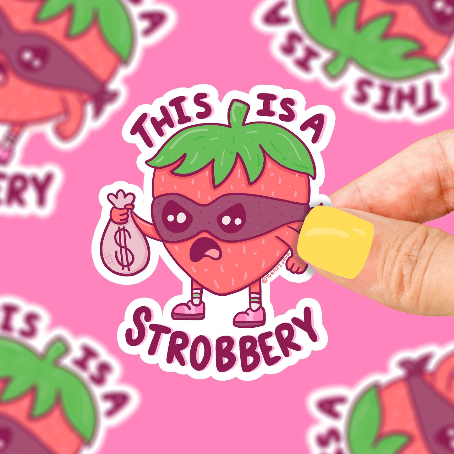 This is a Strobbery Strawberry Robber Vinyl Sticker