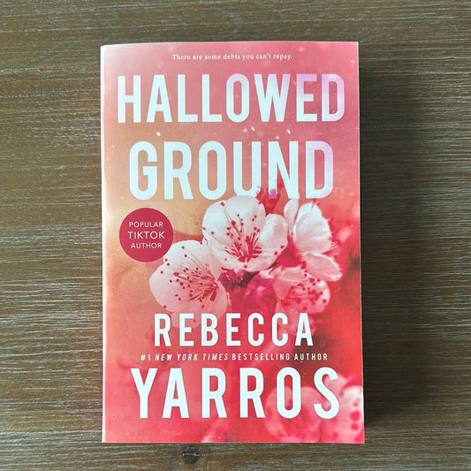 Hallowed Ground, by Rebecca Yarros