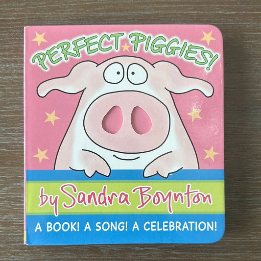 Perfect Piggies, by Sandra Boynton