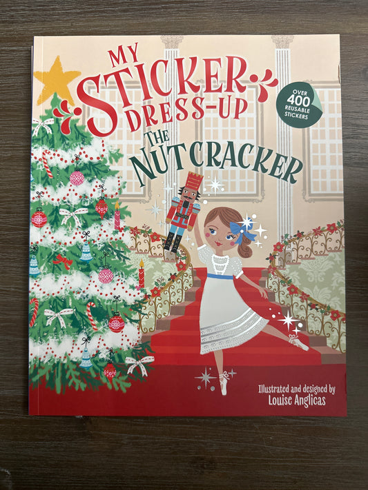 My Sticker Dress Up: The Nutcracker, by Louis Anglicas