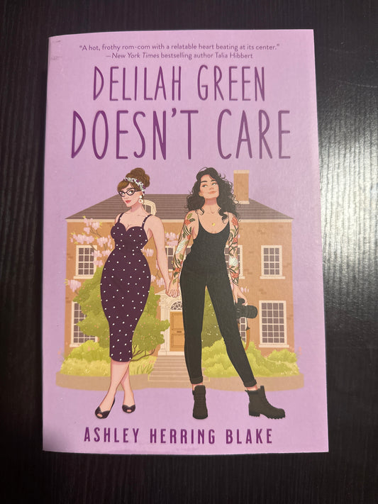 Delilah Green Doesn't Care, by Ashley Herring Blake