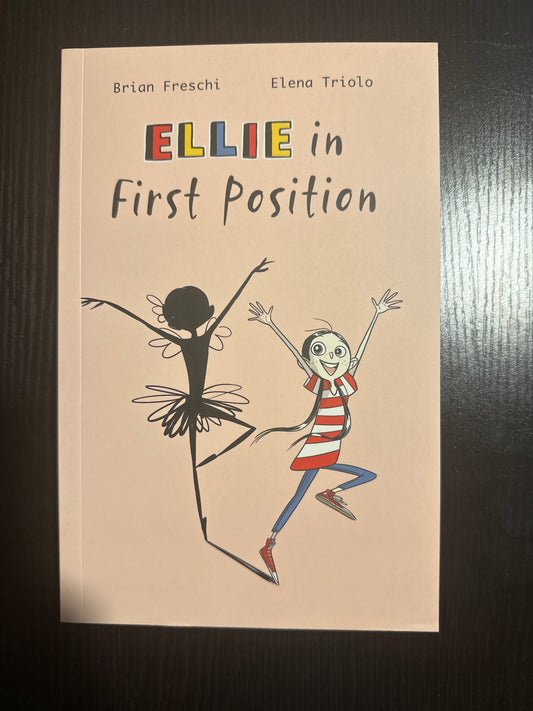 Ellie in First Position, by Brain Freschi and Elena Triolo