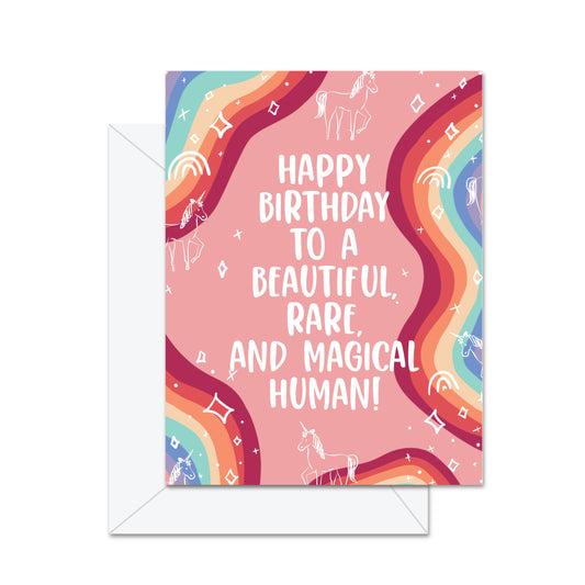 Happy Birthday to a Beautiful Rare And . . . - Greeting Card