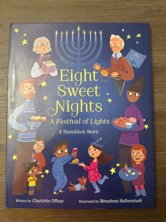 Eight Sweet Nights: A Festival of Lights, by Charlotte Offsay