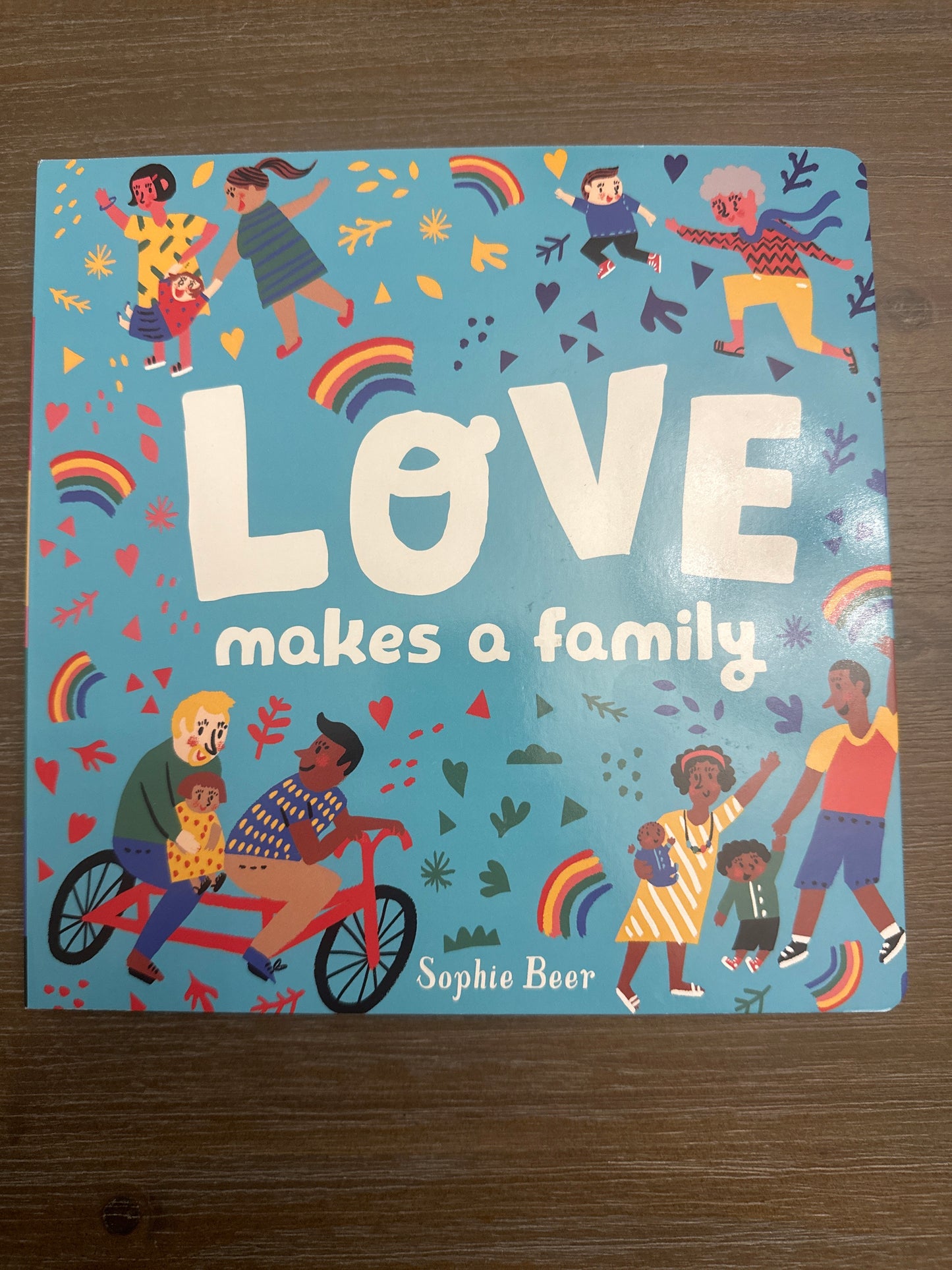 Love Makes a Family, by Sophie Beer