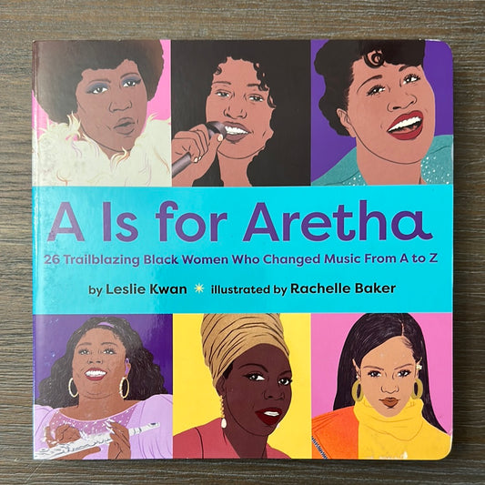 A is for Aretha, by Leslie Kwan