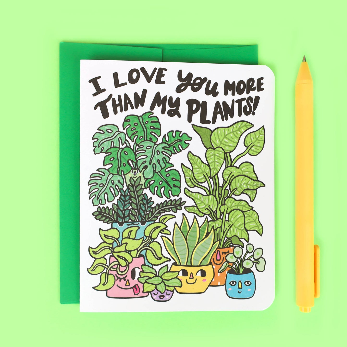 I Love You More Than My Plants Valentine's Day Card