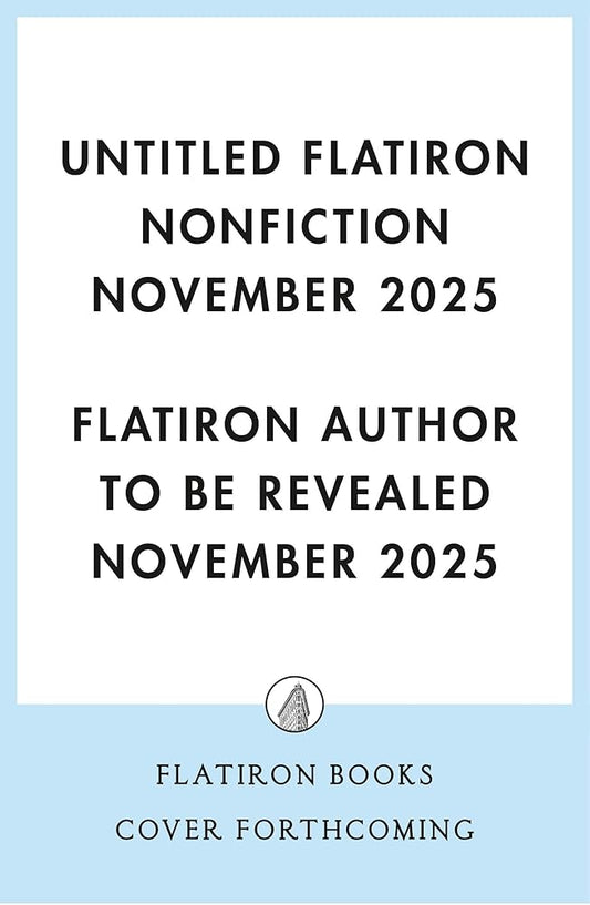 Untitled Flatiron Nonfiction November 2025 cover image