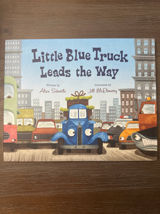 Little Blue Truck Leads the Way, by Alice Schertle