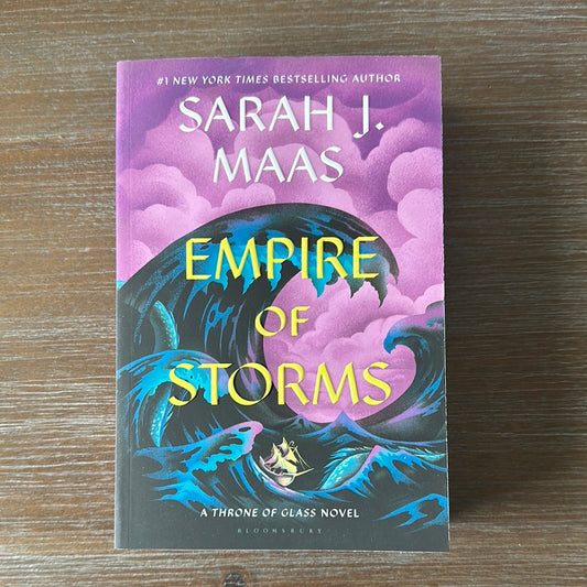 Empire of Storms (Throne of Glass #5), by Sarah J. Maas