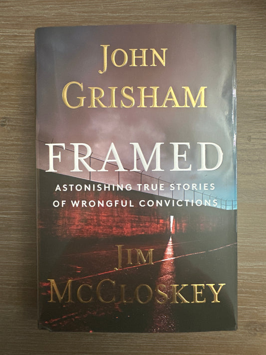 Framed, by John Grisham and Jim McCloskey