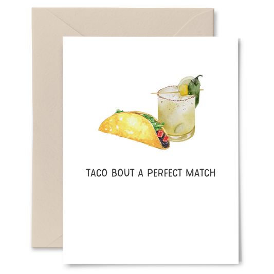 Taco Bout a Perfect Match Card