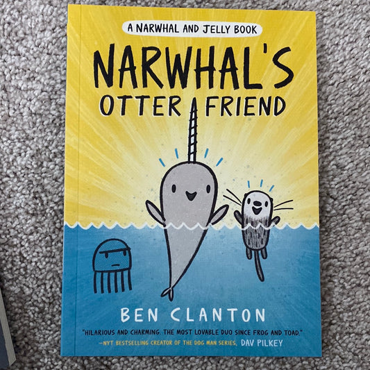 Narwhal's Otter Friend (A Narwhal and Jelly Book #4), by Ben Clanton